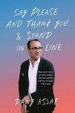 Say Please and Thank You & Stand in Line (eBook, ePUB)