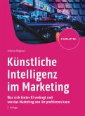 Künstliche Intelligenz im Marketing (eBook, ePUB)