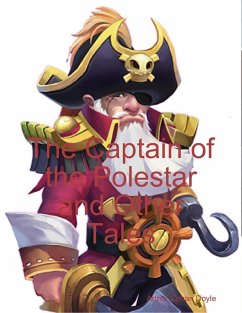 The Captain of the Polestar and Other Tales (eBook, ePUB) Cover The Captain of the Polestar and Other Tales (eBook, ePUB)