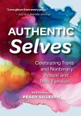 Authentic Selves (eBook, ePUB) Authentic Selves (eBook, ePUB)