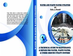 Cover A Technical Guide to Utility Maintenance & Repair for Water, Wastewater, and Underground Distribution Lines (eBook, ePUB)