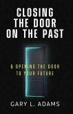 Closing the Door on the Past (eBook, ePUB)