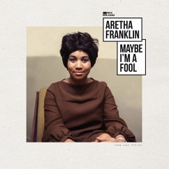 Maybe I'M A Fool - Franklin,Aretha