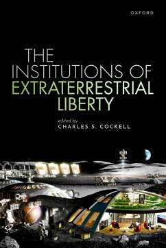 Cover The Institutions of Extraterrestrial Liberty (eBook, PDF)