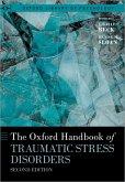 The Oxford Handbook of Traumatic Stress Disorders (eBook, PDF)
