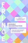 Invisible Reconstruction (eBook, ePUB)