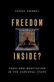 Freedom Inside? (eBook, PDF) Freedom Inside? (eBook, PDF)