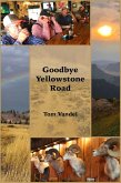 Goodbye Yellowstone Road (eBook, ePUB)