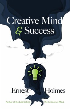 Creative Mind and Success (eBook, ePUB) - Holmes, Ernest