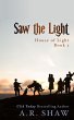 Saw the Light (House of Light, #2)... - Bild 1
