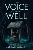 The Voice From the Well (The Velessar Saga, #1) (eBook, ePUB)