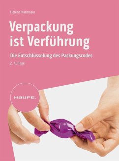 Verpackung ist Verführung - Karmasin, Helene