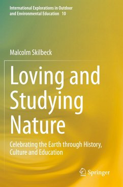Loving and Studying Nature - Skilbeck, Malcolm