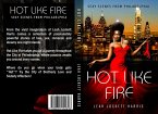 Hot Like Fire (eBook, ePUB)