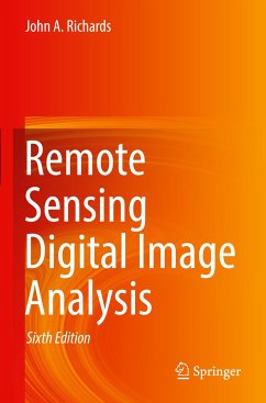 Remote Sensing Digital Image Analysis - Richards, John A.