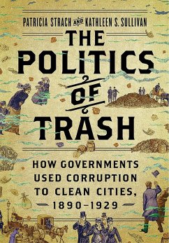 The Politics of Trash (eBook, ePUB)