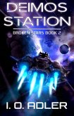Deimos Station (Broken Stars, #2) (eBook, ePUB)