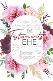 Die Testaments Ehe (eBook, ePUB)