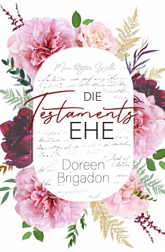 Die Testaments Ehe (eBook, ePUB) - Brigadon, Doreen