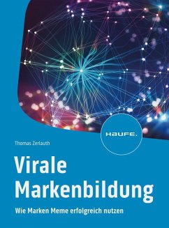 Virale Markenbildung - Zerlauth, Thomas