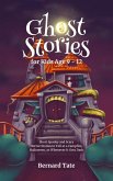 Ghost Stories for Kids Age 9 - 12 (eBook, ePUB) Ghost Stories for Kids Age 9 - 12 (eBook, ePUB)