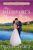 The Billionaire's Marriage Barter (Clean Billionaire Fake Marriage Romance Series, #4) (eBook, ePUB)