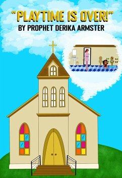 Playtime Is Over (eBook, ePUB) - Armster, Derika