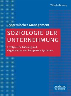 Soziologie der Unternehmung - Berning, Wilhelm