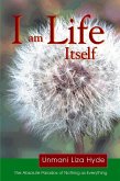 I am Life Itself: The Absolute Paradox of Nothing as Everything (eBook, ePUB)