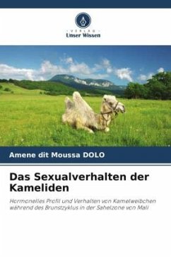 Das Sexualverhalten der Kameliden - DOLO, Amene dit Moussa