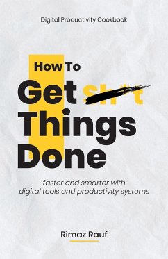 How to Get Sh*t Things Done - Rauf, Rimaz