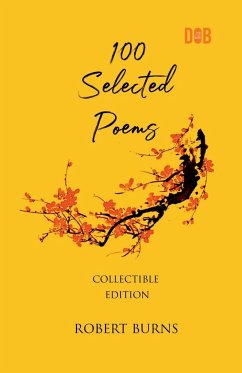 100 Selected Poems, Robert Burns - Burns, Robert