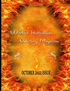 WILDFIRE PUBLICATIONS, LLC QUARTERLY MAGAZINE OCTOBER 2022 ISSUE - Joyner-Stumpf, Susan