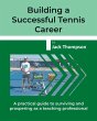 Building a Successful Tennis Career - Bild 1