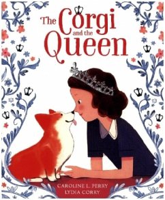 The Corgi and the Queen - Perry, Caroline L.