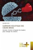 GUÉRISON HOLISTIQUE DES C¿URS BRISES