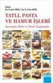 Tatli, Pasta ve Hamur Isleri