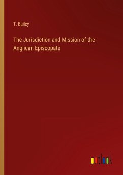 The Jurisdiction and Mission of the Anglican Episcopate