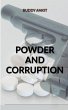 Powder And Corruption - Bild 1