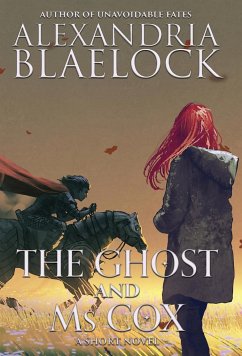 The Ghost and Ms Cox - Blaelock, Alexandria