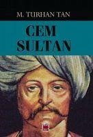 Cem Sultan - Turhan Tan, M.