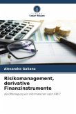 Risikomanagement, derivative Finanzinstrumente