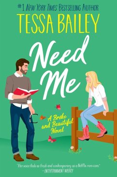 Need Me - Bailey, Tessa