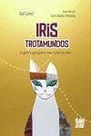 Iris trotamundos : la gatita que quería volar como las aves - Cano, Sol