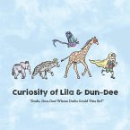 Curiosity of Lila & Dun-Dee