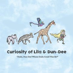 Curiosity of Lila & Dun-Dee - Senft, Derek