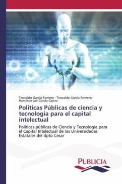Políticas Públicas de ciencia y tecnología para el capital intelectual - García Romero, Teovaldo;García Castro, Hamilton Jair