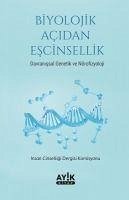 Biyolojik Acidan Escinsellik - Davranissal Genetik ve Nörofizyoloji - Kolektif