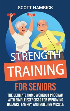 Strength Training for Seniors - Hamrick, Scott