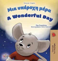 A Wonderful Day (Greek English Bilingual Children's Book) - Sagolski, Sam; Books, Kidkiddos